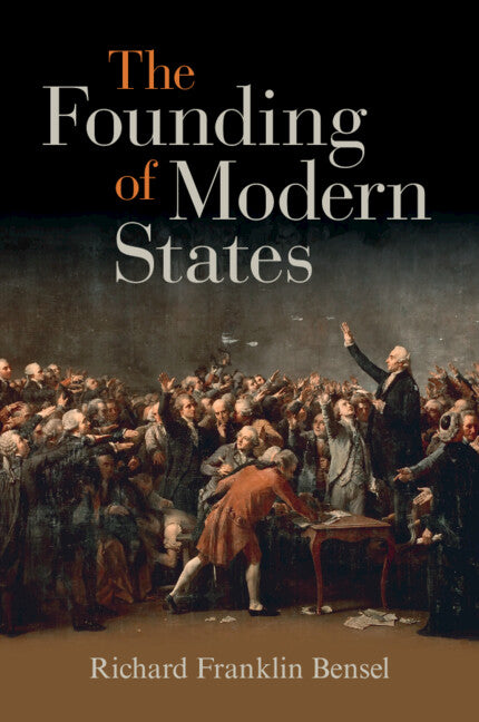 The Founding of Modern States (Paperback / softback) 9781009247214