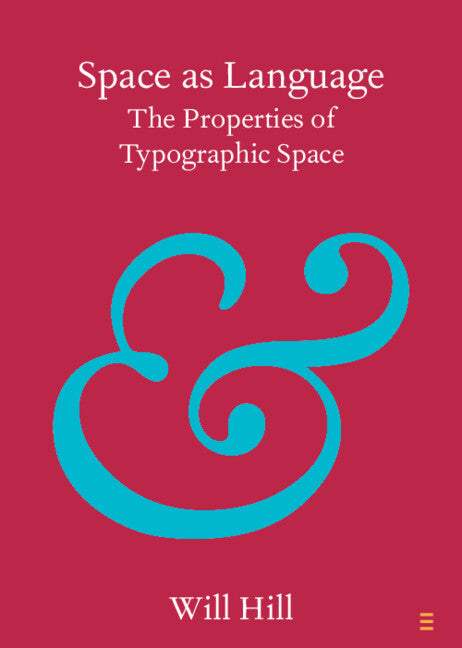Space as Language; The Properties of Typographic Space (Paperback / softback) 9781009265430