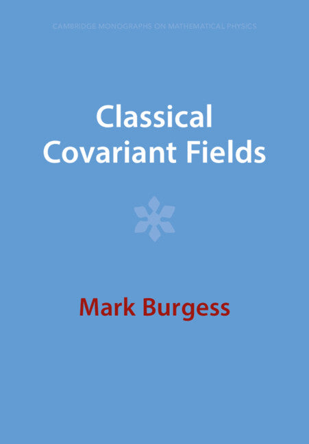 Classical Covariant Fields (Paperback / softback) 9781009289863