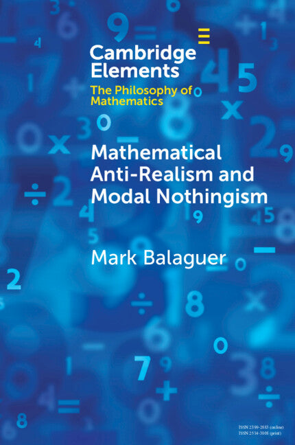 Mathematical Anti-Realism and Modal Nothingism (Paperback / softback) 9781009346016