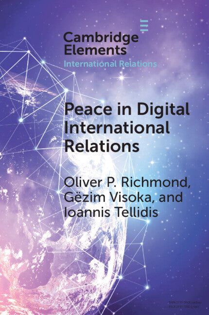 Peace in Digital International Relations; Prospects and Limitations (Paperback) 9781009396745