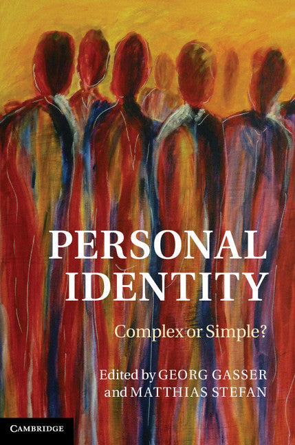 Personal Identity; Complex or Simple? (Hardback) 9781107014442