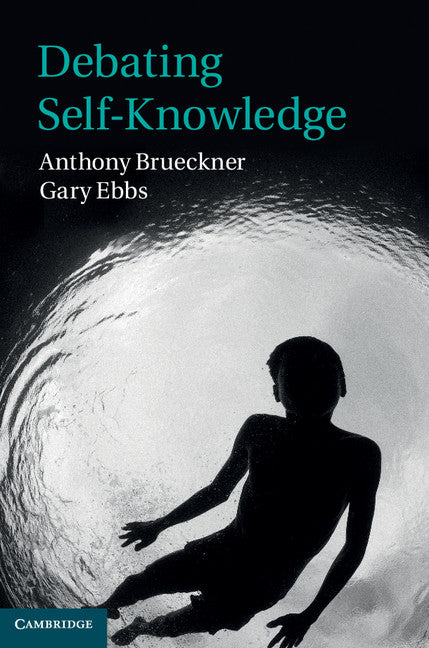 Debating Self-Knowledge (Hardback) 9781107017139