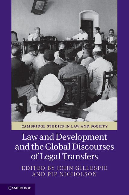 Law and Development and the Global Discourses of Legal Transfers (Hardback) 9781107018938