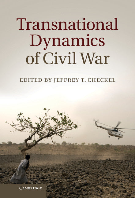 Transnational Dynamics of Civil War (Hardback) 9781107025530