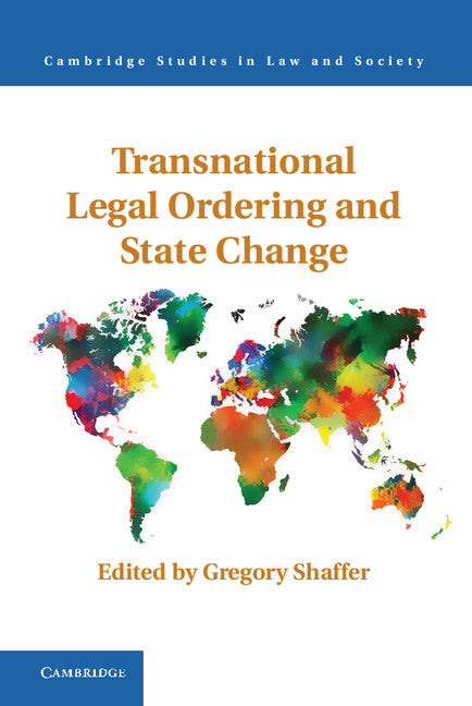 Transnational Legal Ordering and State Change (Hardback) 9781107026117