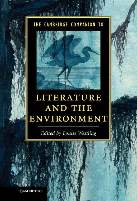 The Cambridge Companion to Literature and the Environment (Hardback) 9781107029927