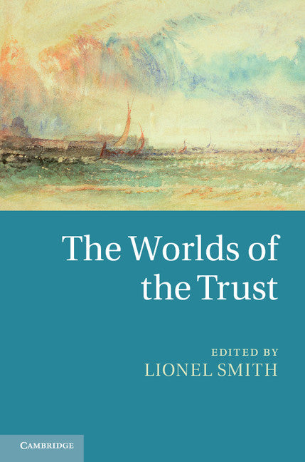 The Worlds of the Trust (Hardback) 9781107032439