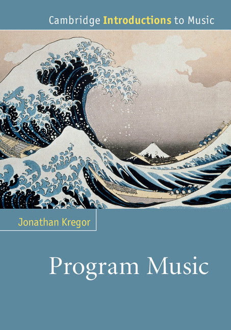 Program Music (Hardback) 9781107032521