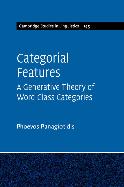 Categorial Features (Hardback) 9781107038110