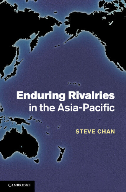 Enduring Rivalries in the Asia-Pacific (Hardback) 9781107041431