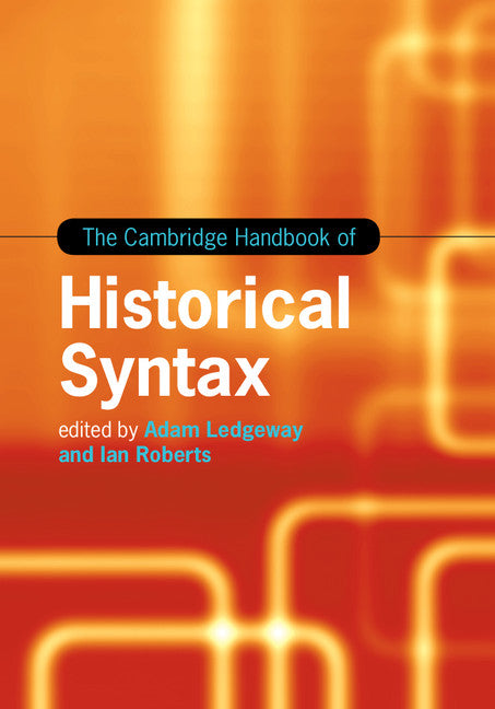 The Cambridge Handbook of Historical Syntax (Hardback) 9781107049604