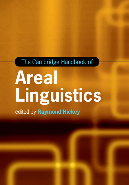 The Cambridge Handbook of Areal Linguistics (Hardback) 9781107051614