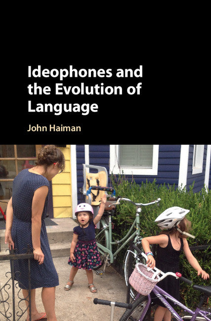 Ideophones and the Evolution of Language (Hardback) 9781107069602