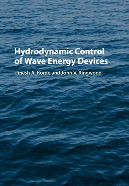 Hydrodynamic Control of Wave Energy Devices (Hardback) 9781107079700