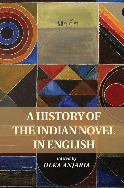 A History of the Indian Novel in English (Hardback) 9781107079960