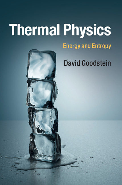 Thermal Physics; Energy and Entropy (Hardback) 9781107080119