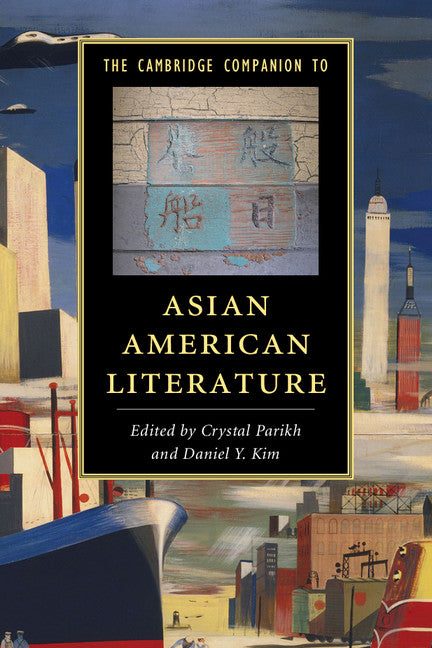 The Cambridge Companion to Asian American Literature (Hardback) 9781107095175