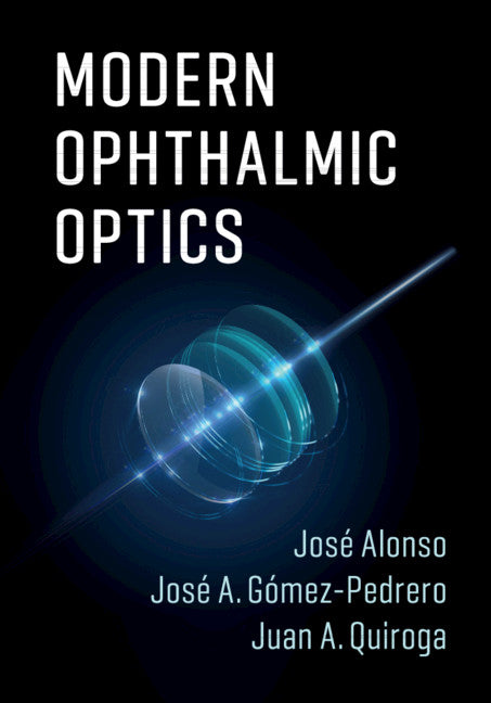 Modern Ophthalmic Optics (Hardback) 9781107110748