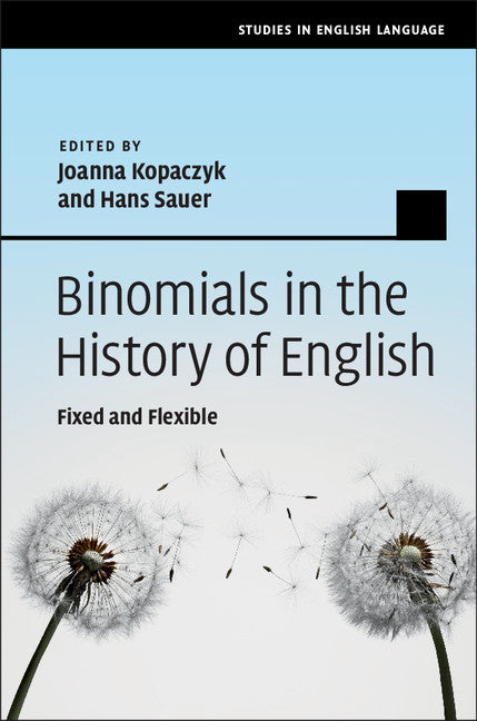 Binomials in the History of English; Fixed and Flexible (Hardback) 9781107118478