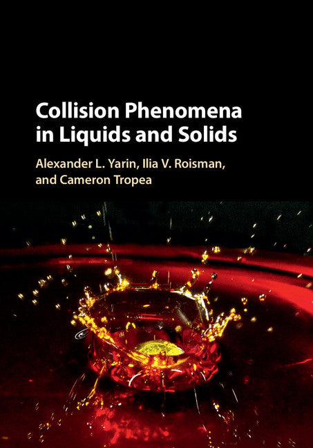 Collision Phenomena in Liquids and Solids (Hardback) 9781107147904