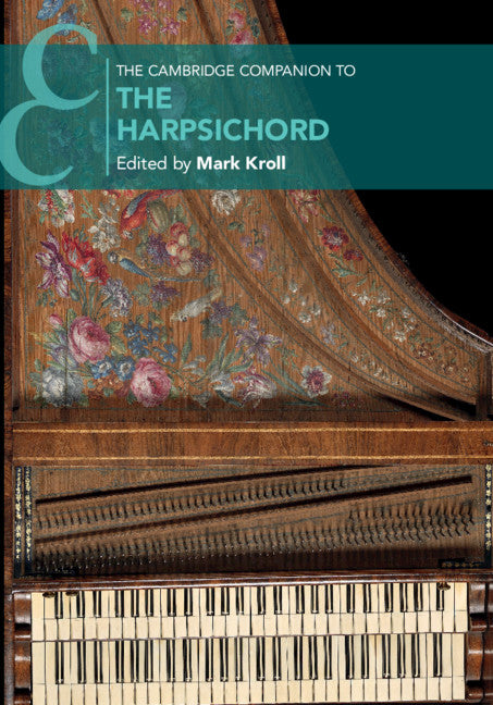 The Cambridge Companion to the Harpsichord (Hardback) 9781107156074