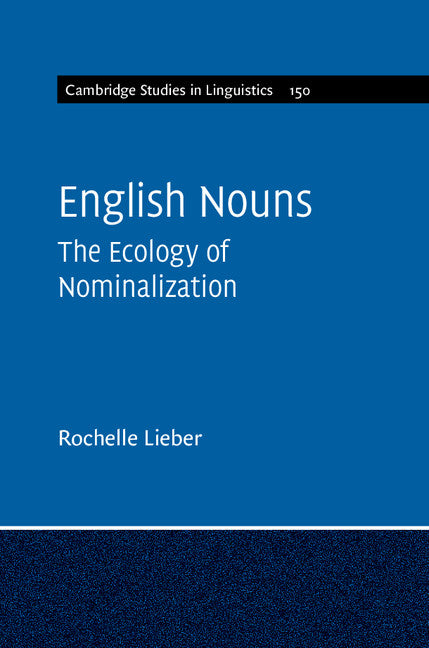 English Nouns; The Ecology of Nominalization (Hardback) 9781107161375