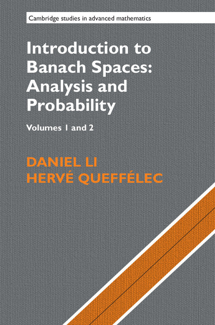 Introduction to Banach Spaces: Analysis and Probability 2 Volume Hardback Set (Series Numbers 166-167) () 9781107162631