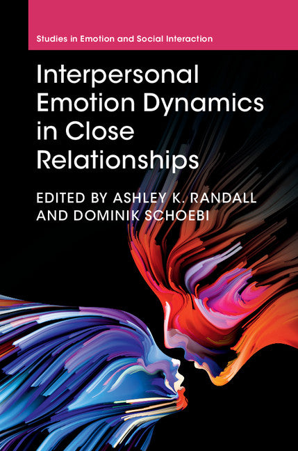 Interpersonal Emotion Dynamics in Close Relationships (Hardback) 9781107177703