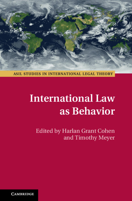 International Law as Behavior (Hardback) 9781107188433