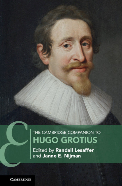 The Cambridge Companion to Hugo Grotius (Hardback) 9781107198838