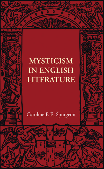 Mysticism in English Literature (Paperback / softback) 9781107401716