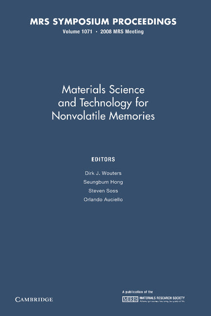 Materials Science and Technology for Nonvolatile Memories: Volume 1071 (Paperback / softback) 9781107408531