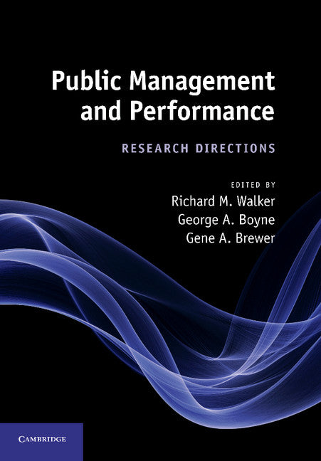 Public Management and Performance; Research Directions (Paperback / softback) 9781107411678