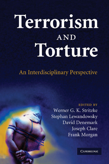 Terrorism and Torture; An Interdisciplinary Perspective (Paperback / softback) 9781107412514