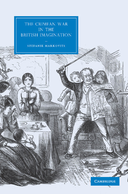 The Crimean War in the British Imagination (Paperback / softback) 9781107412644