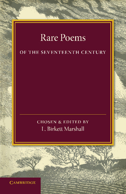 Rare Poems of the Seventeenth Century (Paperback / softback) 9781107418219
