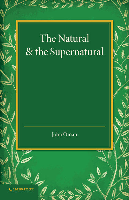 The Natural and the Supernatural (Paperback / softback) 9781107426948
