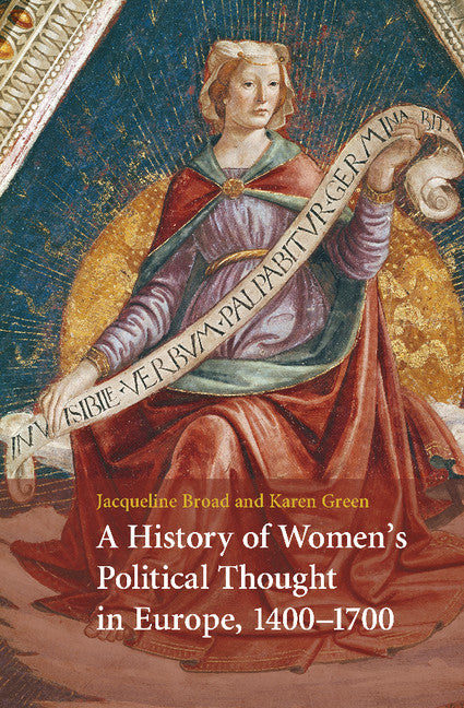 A History of Women's Political Thought in Europe, 1400–1700 (Paperback / softback) 9781107437210