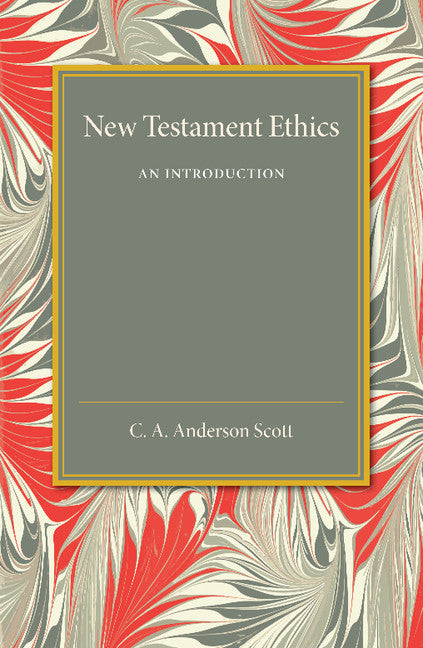 New Testament Ethics; An Introduction (Paperback / softback) 9781107450981