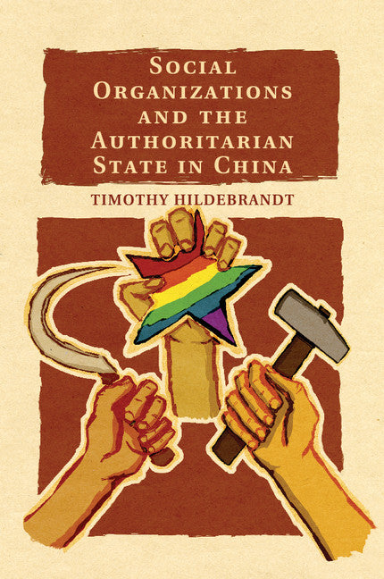 Social Organizations and the Authoritarian State in China (Paperback / softback) 9781107454231