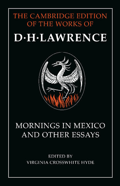 Mornings in Mexico and Other Essays (Paperback / softback) 9781107457485