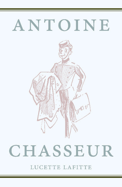 Antoine Chasseur (Paperback / softback) 9781107458697