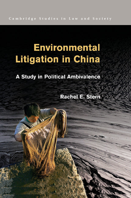 Environmental Litigation in China; A Study in Political Ambivalence (Paperback / softback) 9781107460027