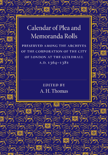 Calendar of Plea and Memoranda Rolls; AD 1364–1381 (Paperback / softback) 9781107464056