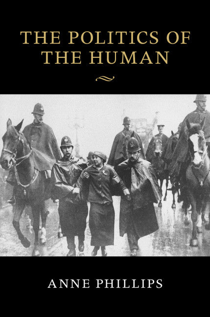 The Politics of the Human (Paperback / softback) 9781107475830