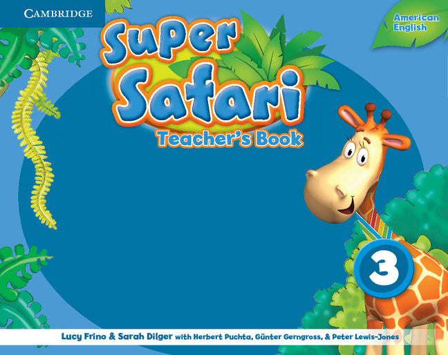 Super Safari American English Level 3 Teacher's Book (Spiral bound) 9781107482203