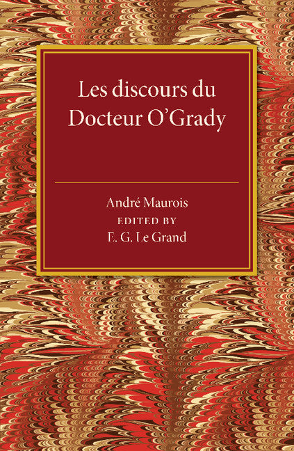 Les discours du Docteur O'Grady (Paperback / softback) 9781107486836