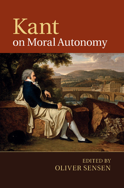 Kant on Moral Autonomy (Paperback / softback) 9781107492035