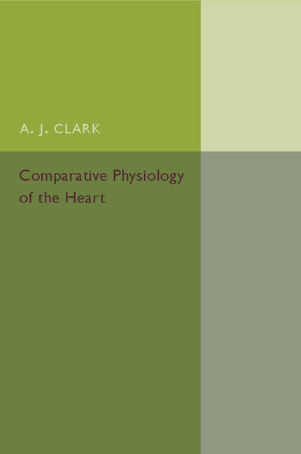 Comparative Physiology of the Heart (Paperback / softback) 9781107502444